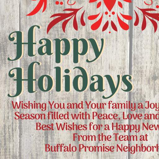 Happy Holidays from your Buffalo Promise Neighborhood Team